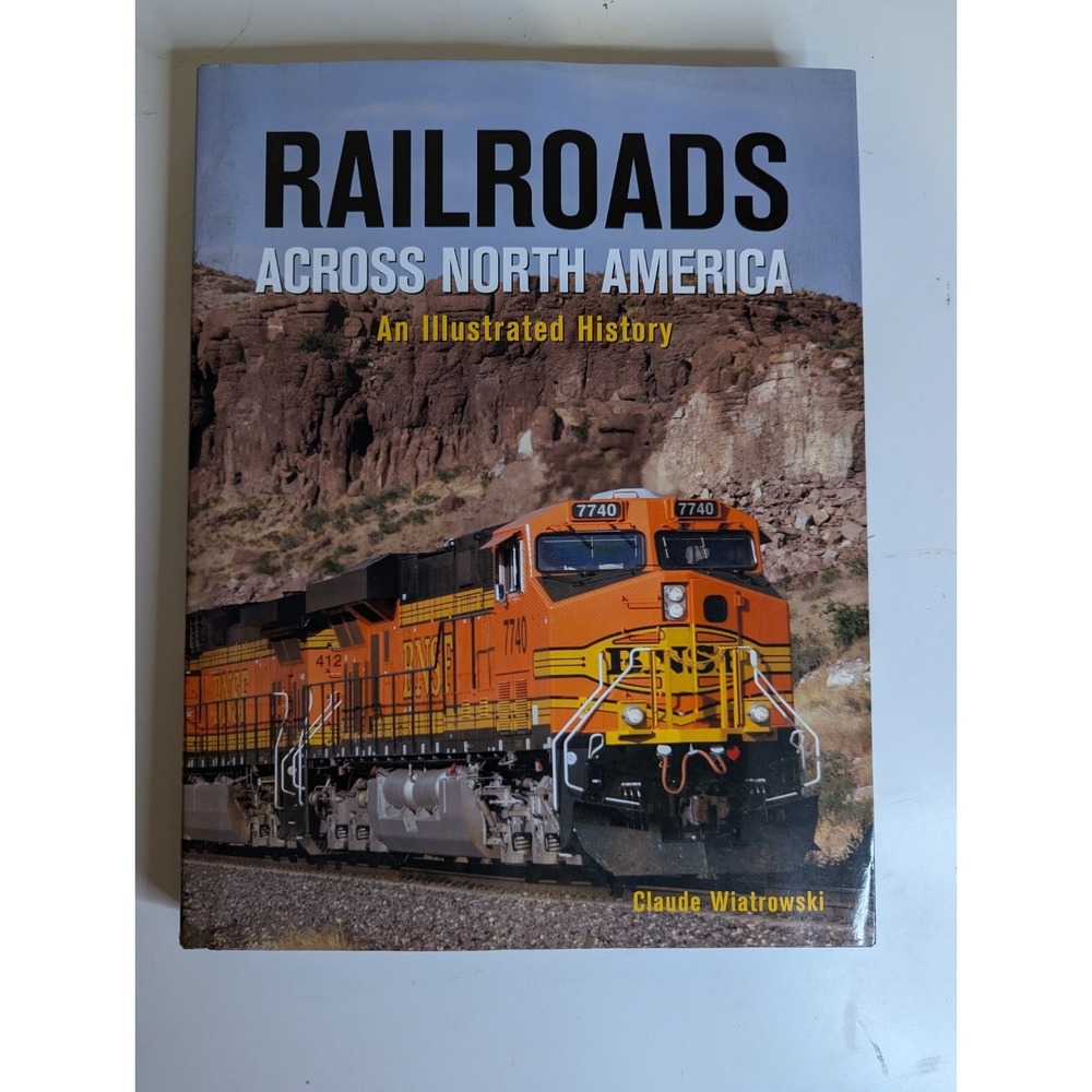 P3 Railroads Across North America: An Illustrated History Hardcover train book